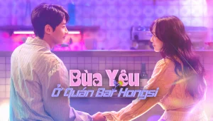 Bùa Yêu Ở Quán Bar Hongsi Love Magic At Hongsi Bar