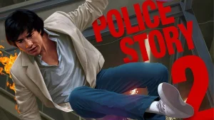 Câu Chuyện Cảnh Sát 2 Police Story 2