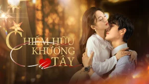 Chiếm Hữu Khương Tây Grab Your Love