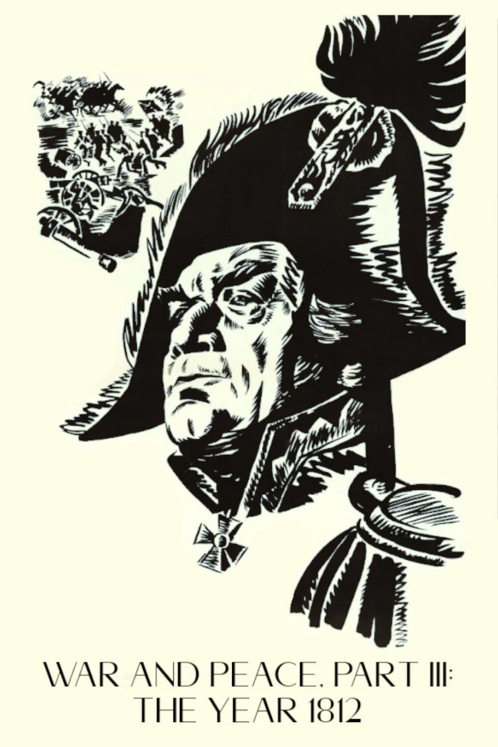 Chiến Tranh Và Hòa Bình 3: 1812 War And Peace, Part III: The Year 1812