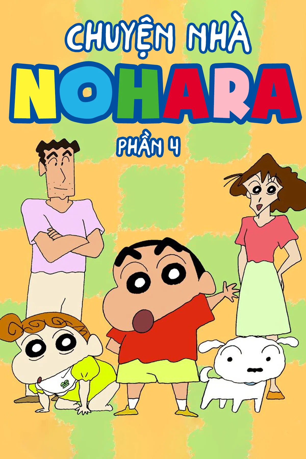 Chuyện Nhà Nohara (Phần 4) Shinchan Nohara Family (Season 4)