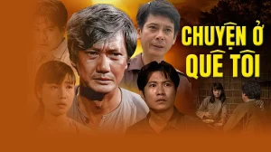 Chuyện Ở Quê Tôi My Hometown Story