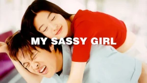 Cô Nàng Ngổ Ngáo My Sassy Girl