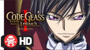 Code Geass: Lelouch Of The Rebellion I – Initiation Code Geass: Lelouch Of The Rebellion I - Initiation