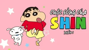 Cuộc Sống Của Shin (Phần 1) Shinchan's Life (Season 1)