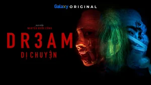 D R 3 A M Dị Chuyện D R 3 A M Strange Tales