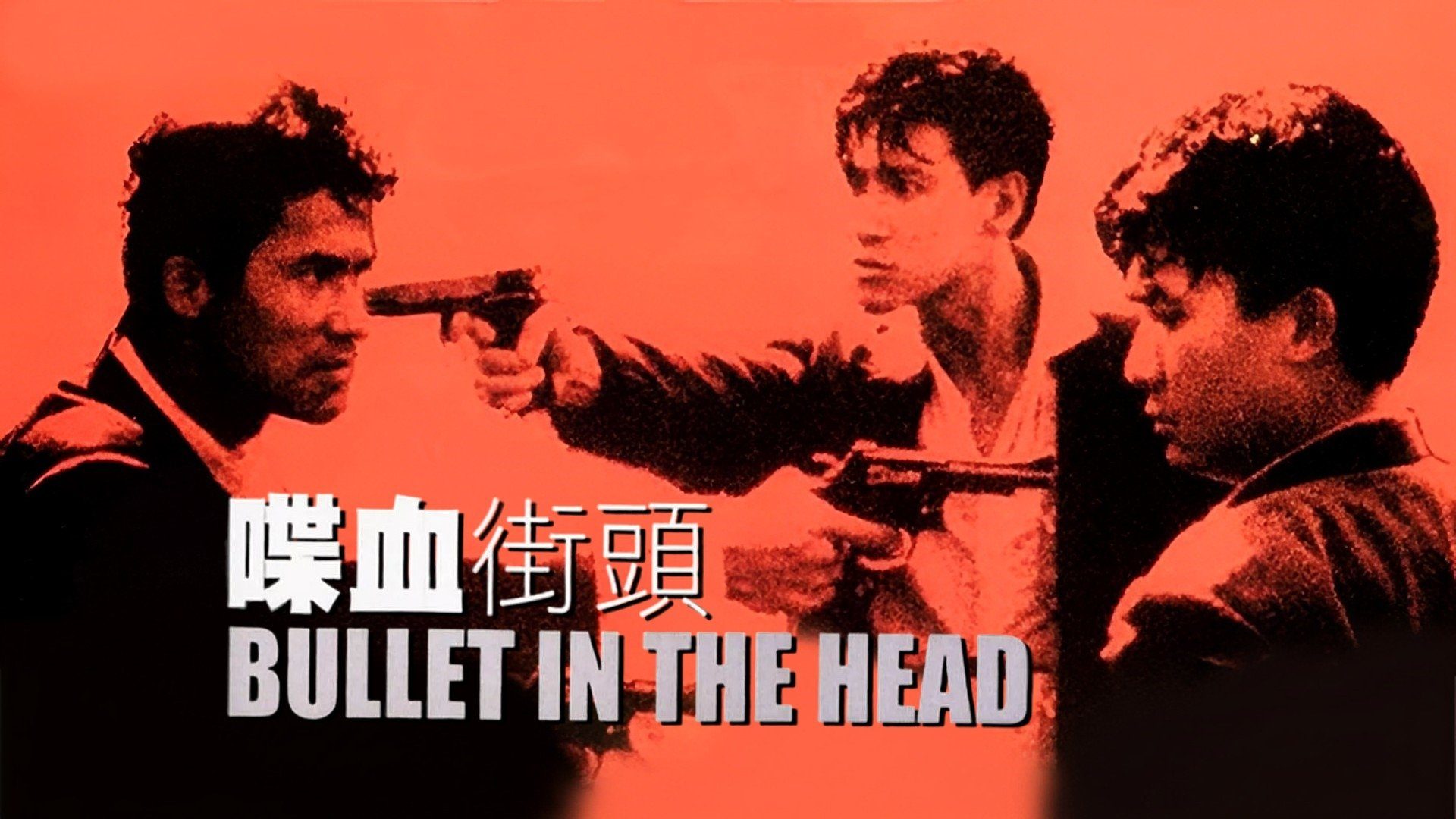 Điệp Huyết Nhai Đầu Bullet in the Head