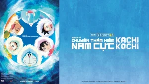 Doraemon: Nobita và Chuyến Thám Hiểm Nam Cực Kachi Kochi Doraemon: Nobita's Great Adventure in the Antarctic Kachi Kochi