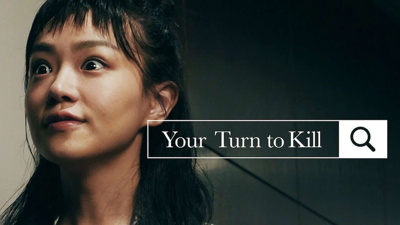 Giao Hoán Sát Nhân Your Turn To Kill