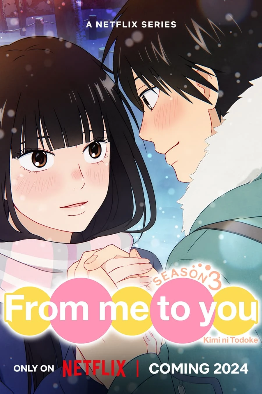 Gửi Đến Bạn Hiền (Phần 3) From Me To You: Kimi Ni Todoke (Season 3)