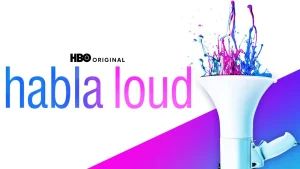 Hãy Lên Tiếng Thật Lớn Habla Loud