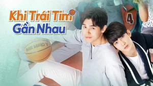 Khi Trái Tim Gần Nhau Don't Say No The Series