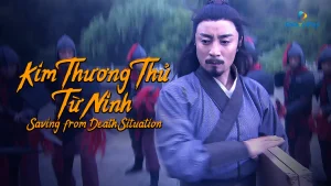 Kim Thương Thủ Từ Ninh Saving From Death Situation