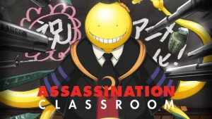 Lớp Học Ám Sát (Phần 1) Assassination Classroom (Season 1)