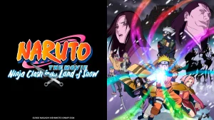 Naruto: Cuộc Chiến Ở Tuyết Quốc Naruto the Movie: Ninja Clash in the Land of Snow