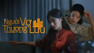Người Vợ Thượng Lưu (Phim Ngắn) The New City Wives