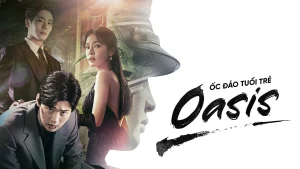 Ốc Đảo Tuổi Trẻ Oasis