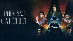 Phía Sau Cái Chết Behind The Death