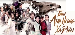 Tân Anh Hùng Xạ Điêu The Legend Of The Condor Heroes