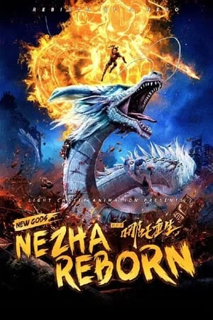Tân Phong Thần: Na Tra Trùng Sinh New Gods: Nezha Reborn
