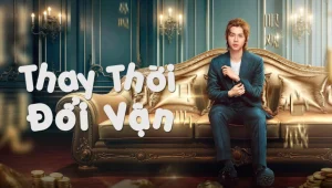 Thay Thời Đổi Vận Good Luck