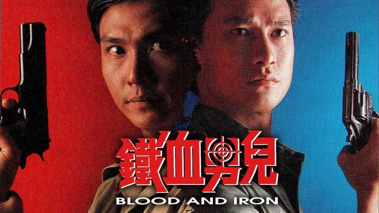 Thiết Huyết Nam Nhi Blood And Iron