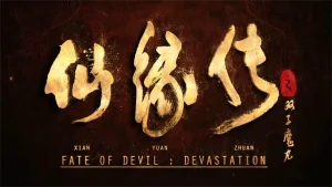 Tiên Duyên Truyện Fate Of Devil: Devastation