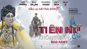 Tiên Nữ Không Kiêng Cữ Bad Fairy