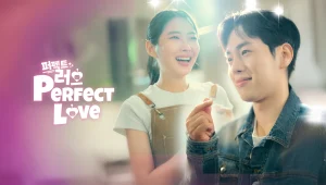 Tình Yêu Hoàn Hảo (Phim Ngắn) Perfect Love