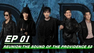 Trùng Khởi Chi Cực Hải Thính Lôi 2 Reunion: The Sound Of The Providence (Season 2)