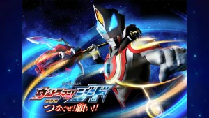 Ultraman Geed: Kết Nối Ước Nguyện Ultraman Geed The Movie: Connect The Wishes