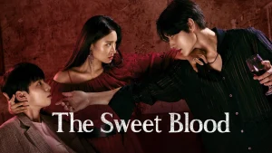 Vị Ngọt Của Máu The Sweet Blood